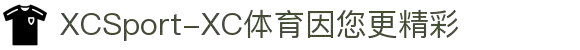 XCSport-XC体育因您更精彩